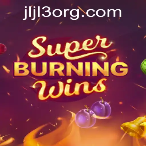 Discover the Excitement of SuperBurningWins with JLJL3